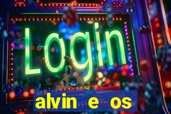 alvin e os esquilos personagens nomes